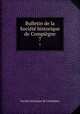 Bulletin de la Socit historique de Compigne. 7, 
