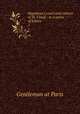 Napoleon`s court and cabinet of St. Cloud : in a series of letters. 1, Gentleman at Paris 