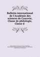 Bulletin international de l`Acadmie des sciences de Cracovie, Classe de philologie, Classe d ., 