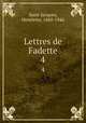 Lettres de Fadette. 4, Saint-Jacques, Henriette, 1860-1946 