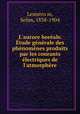 L`aurore borale. tude gnrale des phnomnes produits par les courants lectriques de l`atmosphre, 