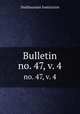 Bulletin. no. 47, v. 4, Smithsonian Institution 