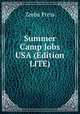 Summer Camp Jobs USA (Edition LITE), Zorba Press 