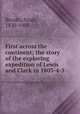 First across the continent; the story of the exploring expedition of Lewis and Clark in 1803-4-5, Brooks, Noah, 1830-1903 