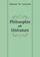 Philosophie et littrature, Lamartine Alphonse de 