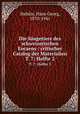 Die Sugetiere des schweizerischen Eocaens : critischer Catalog der Materialien. T. 7; Halfte 2, Stehlin, Hans Georg, 1870-1941 