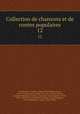 Collection de chansons et de contes populaires. 12, 