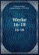 Werke. 16-18, 