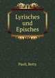 Lyrisches und Episches, Paoli, Betty 