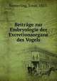 Beitrge zur Embryologie der Excretionsorgane des Vogels, Siemerling, Ernst, 1857- 