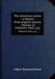 The American nation : a history from original sources : Volume 22. TWENTY-TWO (22), Hart, Albert Bushnell, 1854-1943 