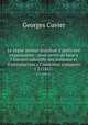 Le rgne animal distribu d`aprs son organisation : pour servir de base a l`histoire naturelle des animaux et d`introduction a l`anatomie compare. t 2 (1817), Cuvier Georges 