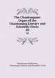 The Chautauquan: Organ of the Chautauqua Literary and Scientific Circle. 50, Chautauqua Institution, Chautauqua Literary and Scientific Circle 
