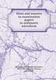 Hints and answers to examination papers in arithmetic microform, McLellan, J. A. (James Alexander), 1832-1907,Kirkland, Thomas, 1835-1898 
