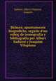 Balmes; apuntaments biogrfichs, seguits d`un esbo de iconografa y bibliografa per Albert Sadurni y Joaquim Vilaplana, Sadurni, Albert,Vilaplana, Joaquim 
