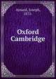 Oxford & Cambridge, Aynard, Joseph, 1875- 
