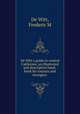De Witt`s guide to central California; an illustrated and descriptive hand-book for tourists and strangers, De Witt, Frederic M 