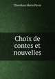 Choix de contes et nouvelles, Theodore Marie Pavie 