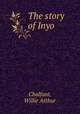 The story of Inyo, Chalfant, Willie Arthur 