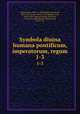 Symbola diuina & humana pontificum, imperatorum, regum. 1-3, Typot, Jacob, 1540-ca. 1600,Balfour, James, Sir, 1600-1657, former owner. IU-R,Sadeler, Giles, 1570-1629, engraver,Strada, Octavius, 1550-1612, artist,Boodt, Anselmus de, 1550-1632 