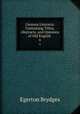 Censura Literaria: Containing Titles, Abstracts, and Opinions of Old English .. 6, Brydges Egerton 