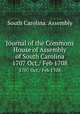 Journal of the Commons House of Assembly of South Carolina. 1707 Oct./ Feb 1708, South Carolina. Assembly 