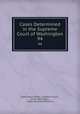 Cases Determined in the Supreme Court of Washington. 94, Washington (State ). Supreme Court , Arthur Remington , Solon Dickerson Williams 