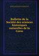 Bulletin de la Socit des sciences historiques & naturelles de la Corse, 