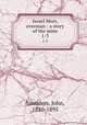Israel Mort, overman : a story of the mine. 1-3, Saunders, John, 1810-1895 