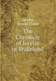 The Chronicle of Jocelin of Brakelond, Jocelin, Ernest Clarke 