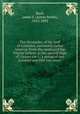The chronicles, of the land of Columbia, commonly called America. From the landing of the Pilgrim fathers, to the second reign of Ulysses the I., a period of two hundred and fifty-two years, Buck, James S. (James Smith), 1812-1892 