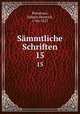 Smmtliche Schriften. 15, Pestalozzi, Johann Heinrich, 1746-1827 