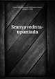 Smnyavednta-upaniada, Upaniadbrahmayogin,Mahadeva Sastri, Alladi, d. 1926 