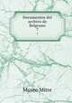 Documentos del archivo de Belgrano. 7, Museo Mitre 