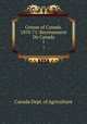 Census of Canada. 1870-71: Recensement Du Canada. 1, Canada Dept. of Agriculture 