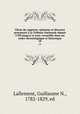 Choix de rapports, opinions et discours prononcs la Tribune Nationale depuis 1789 jusqu` ce jour; recueillis dans un ordre chronologique et historique. 18, Lallement, Guillaume N., 1782-1829, ed 