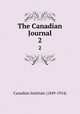 The Canadian Journal. 2, Canadian Institute (1849-1914) 