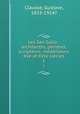 Les San Gallo : architectes, peintres, sculpteurs, mdailleurs, XVe et XVIe sicles. 1, Clausse, Gustave, 1833-1914? 