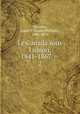 Le Canada sous l`union, 1841-1867. --. 2, Turcotte, Louis-P. (Louis-Philippe), 1842-1878 