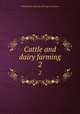 Cattle and dairy farming. 2, United States. Bureau of Foreign Commerce 