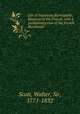 Life of Napoleon Buonaparte, Emperor of the French; with a preliminary view of the French Revolution, Scott, Walter, Sir, 1771-1832 