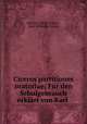 Ciceros partitiones oratoriae: Fr den Schulgebrauch erklrt von Karl ., Marcus Tullius Cicero , Karl Wilhelm Piderit 