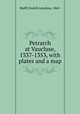 Petrarch at Vaucluse, 1337-1353, with plates and a map, Wulff, Fredrik Amadeus, 1845- 