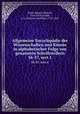 Allgemeine Encyclopdie der Wissenschaften und Knste in alphabetischer Folge von genannten Schriftstellern. 36-37, sect.1, Ersch, Johann Samuel, 1766-1828,Gruber, J. G. (Johann Gottfried), 1774-1851 