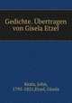 Gedichte. bertragen von Gisela Etzel, Keats, John, 1795-1821,Etzel, Gisela 