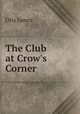The Club at Crow`s Corner, Otis James 