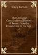 The Civil and Constitutional History of Rome: From Its Foundation to the Age .. 2, Henry Bankes 