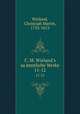 C. M. Wieland`s sammtliche Werke. 11-12, Wieland, Christoph Martin, 1733-1813 