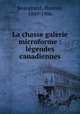 La chasse galerie microforme : lgendes canadiennes, 