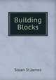 Building Blocks, Sloan St.James 